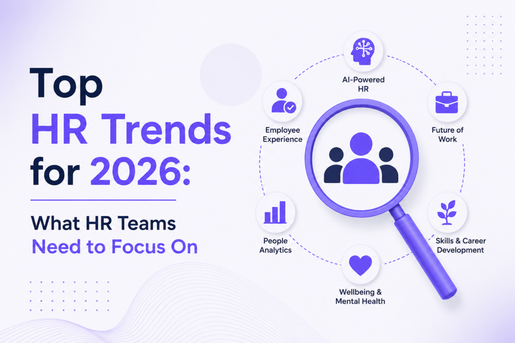 Top HR Trends for 2026: What HR Teams Need to Focus On
